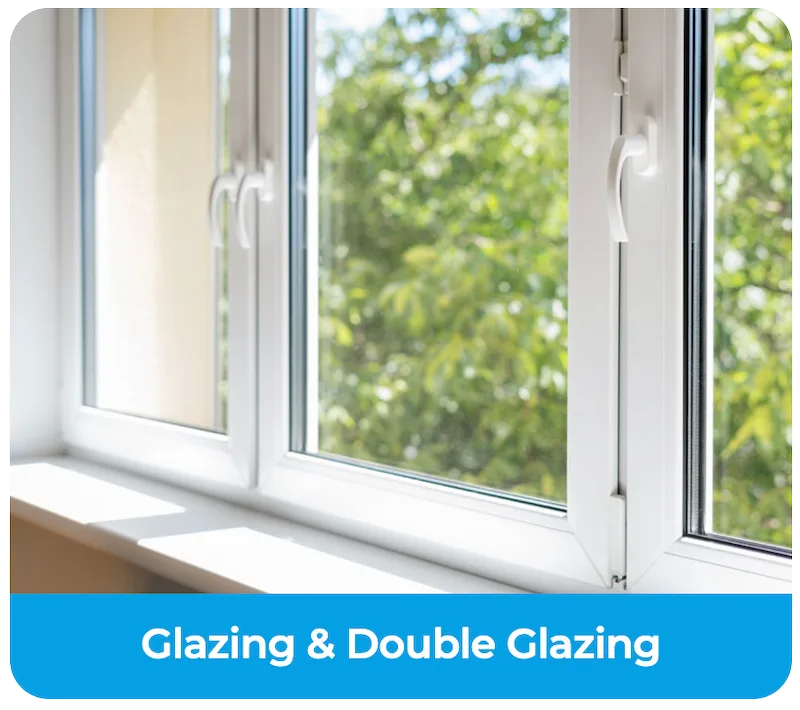 Glazing & Double Glazing